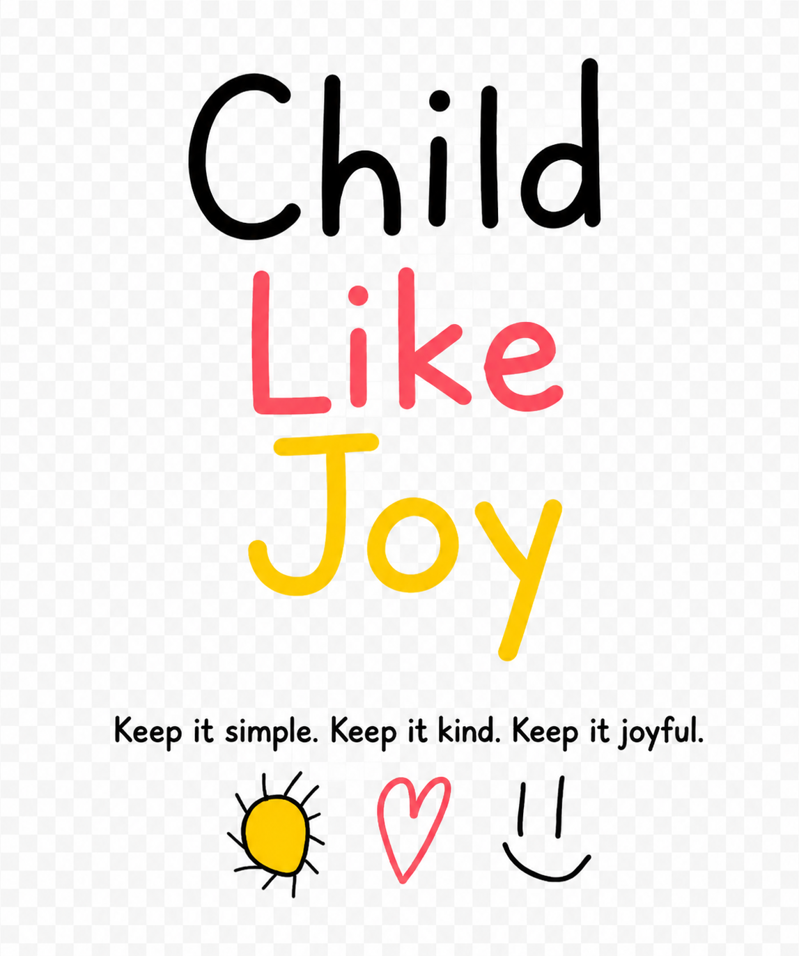 CHILD LIKE JOY